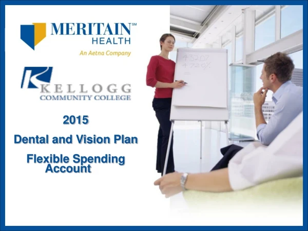 2015 Dental and Vision Plan Flexible Spending Account