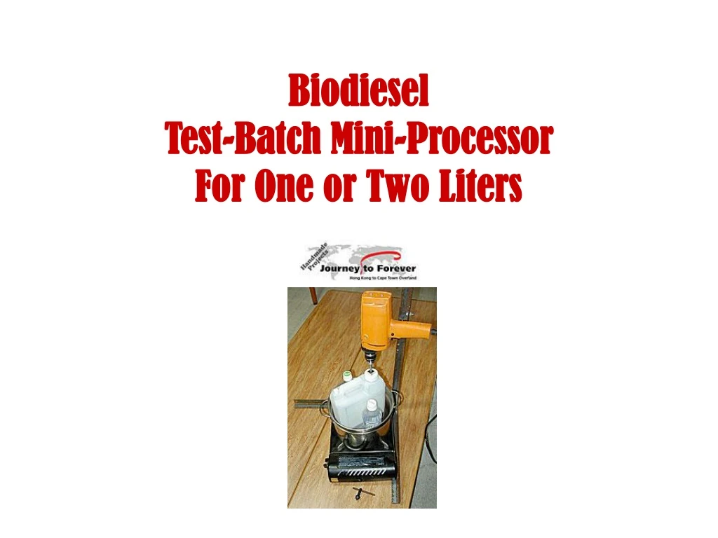 biodiesel test batch mini processor for one or two liters