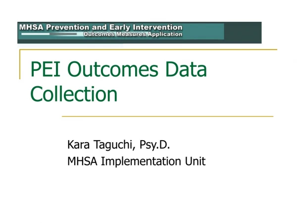 PEI Outcomes Data Collection