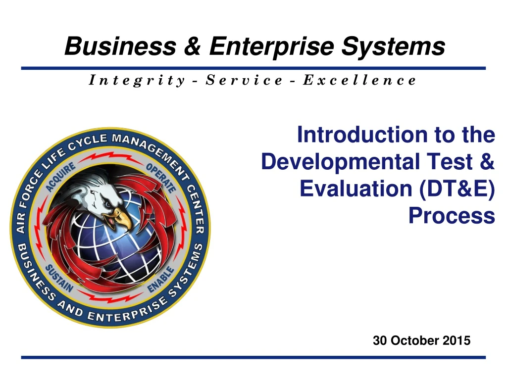 introduction to the developmental test evaluation dt e process