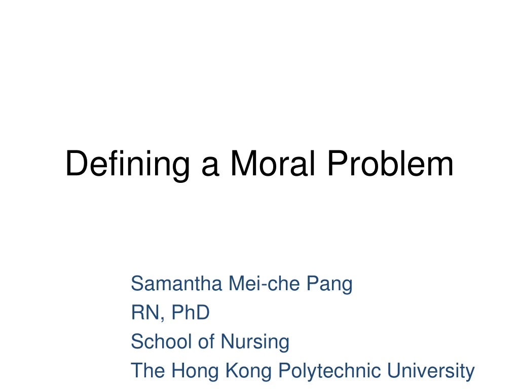 defining a moral problem