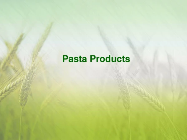 Pasta Products