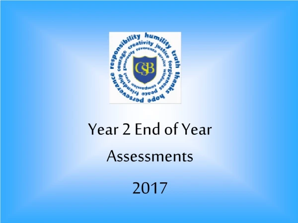 Year 2 End of Year Assessments  2017