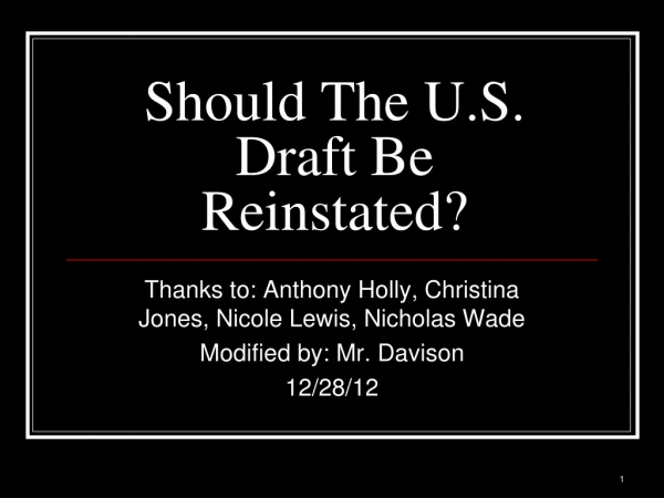 Should The U.S. Draft Be Reinstated?