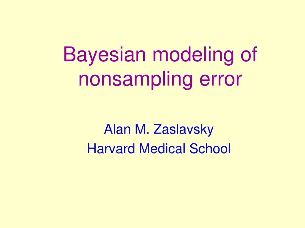 bayesian modeling of nonsampling error