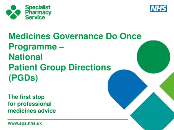 Medicines Governance Do Once Programme –  National  Patient Group Directions (PGDs)