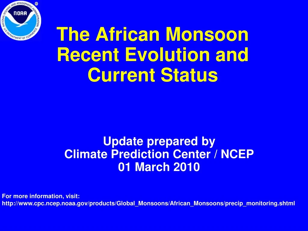 the african monsoon recent evolution and current status