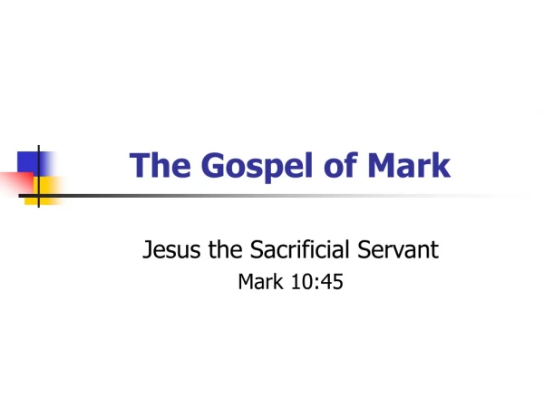 The Gospel of Mark