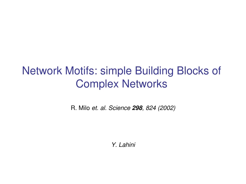 network motifs simple building blocks of complex networks