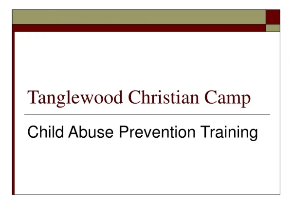 Tanglewood Christian Camp