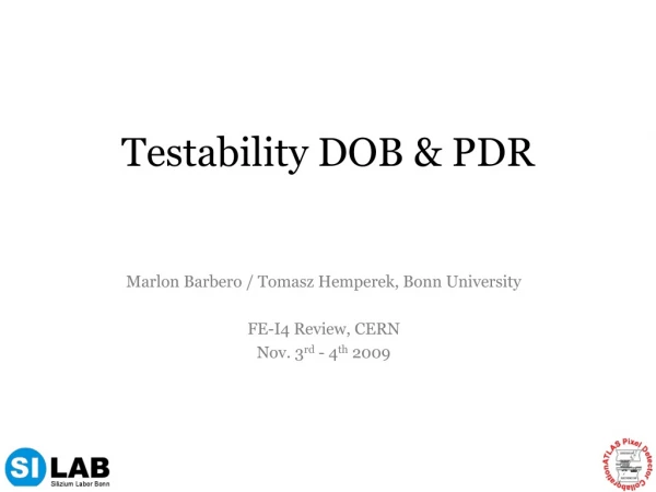 Testability DOB &amp; PDR