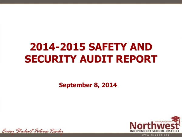 2014-2015 SAFETY AND SECURITY AUDIT REPORT