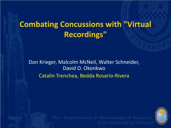 Combating Concussions with &quot;Virtual Recordings&quot;
