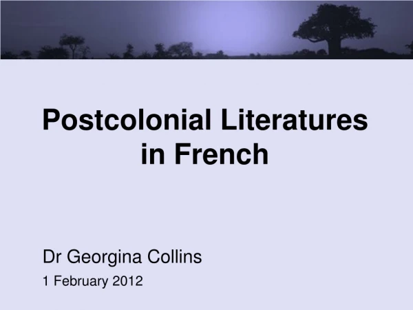 Postcolonial Literatures in French