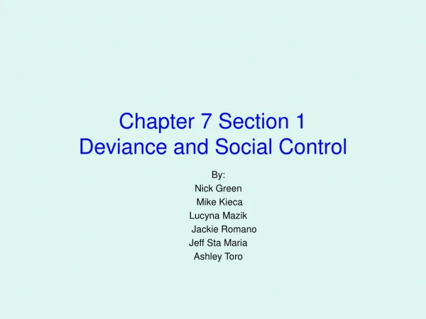 Chapter 7 Section 1 Deviance and Social Control