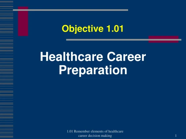Healthcare Career Preparation
