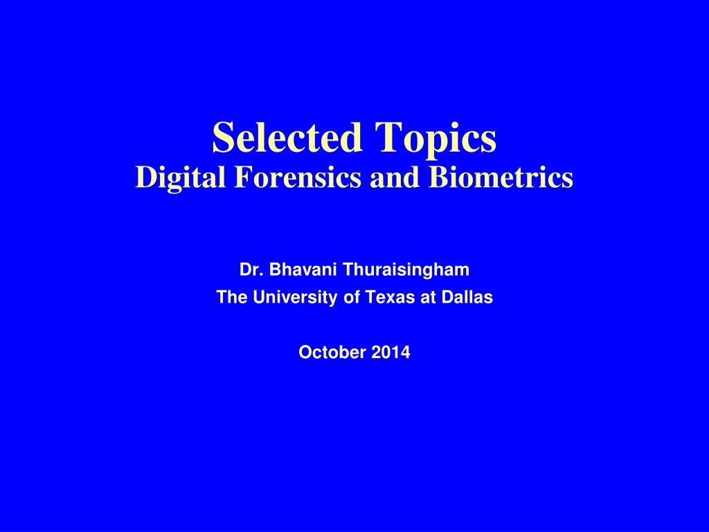 selected topics digital forensics and biometrics