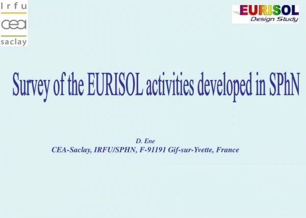 Survey of the EURISOL activities developed in SPhN