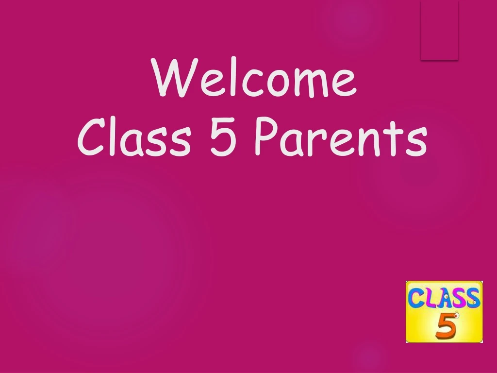welcome class 5 parents