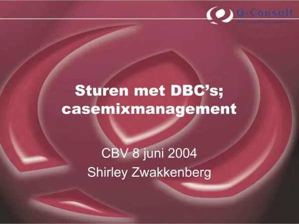 Sturen met DBC s; casemixmanagement
