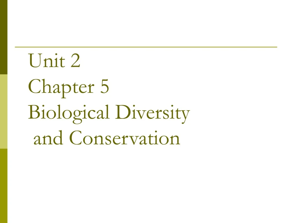 unit 2 chapter 5 biological diversity and conservation