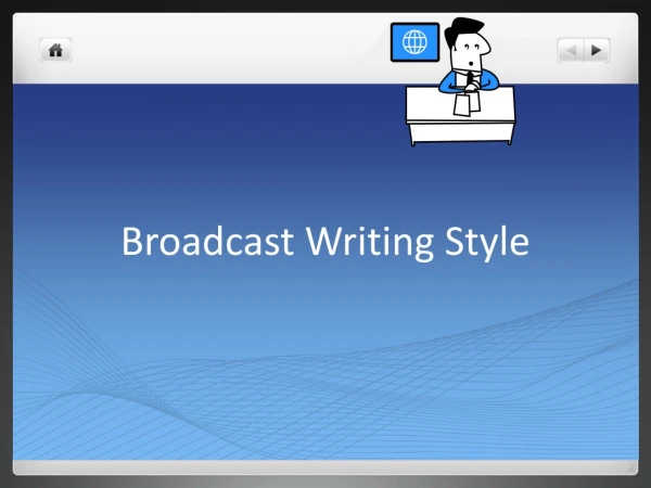 Broadcast Writing Style