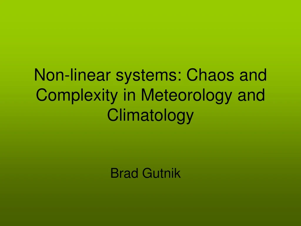 non linear systems chaos and complexity in meteorology and climatology