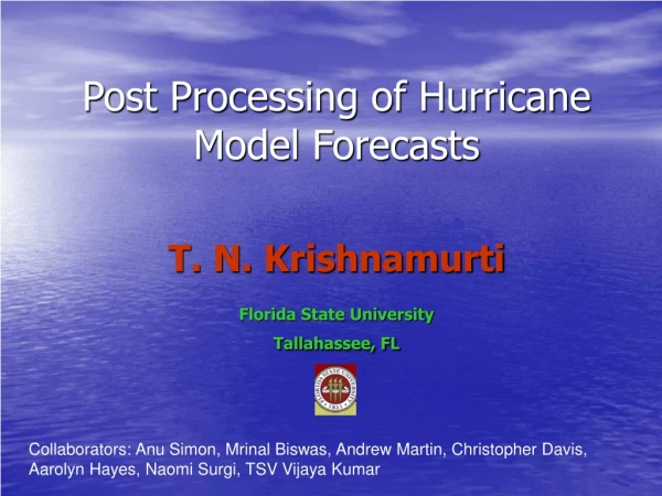 Post Processing of Hurricane Model Forecasts