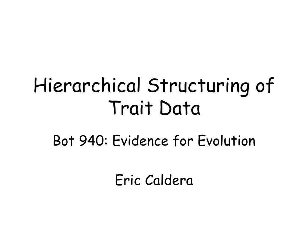 hierarchical structuring of trait data