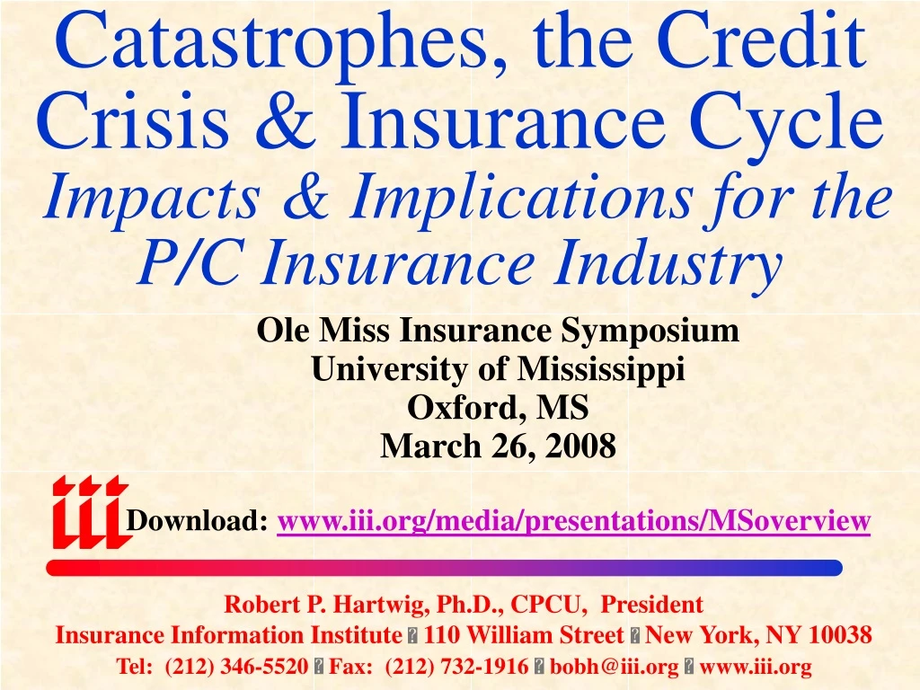 catastrophes the credit crisis insurance cycle impacts implications for the p c insurance industry