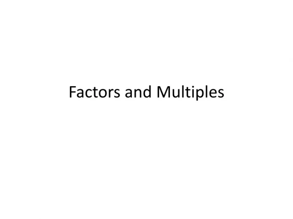 Factors and Multiples