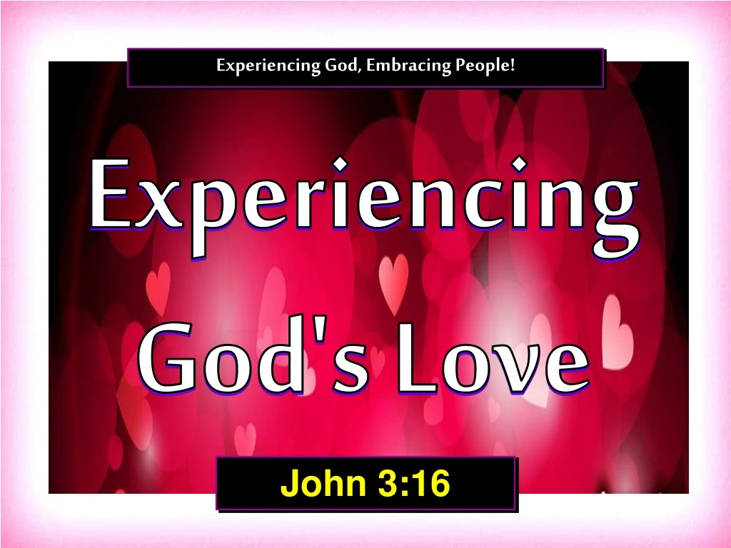 experiencing god embracing people