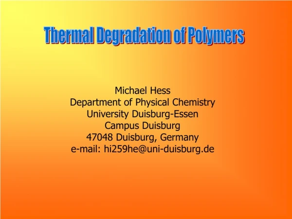 Thermal Degradation of Polymers