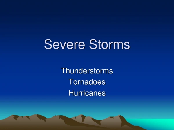 Severe Storms
