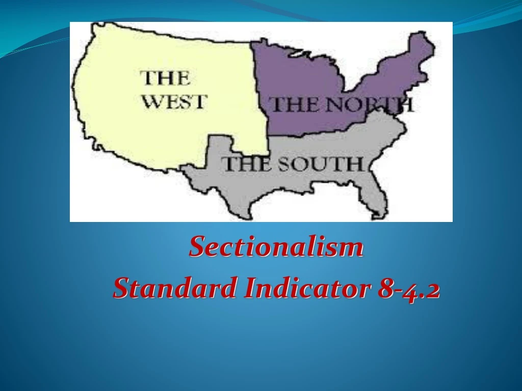 sectionalism standard indicator 8 4 2