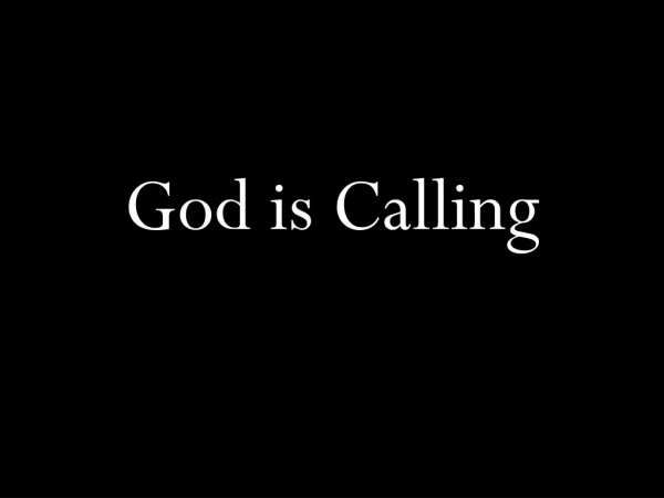 God is Calling