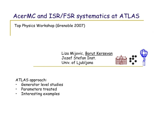 AcerMC and ISR/FSR systematics at ATLAS