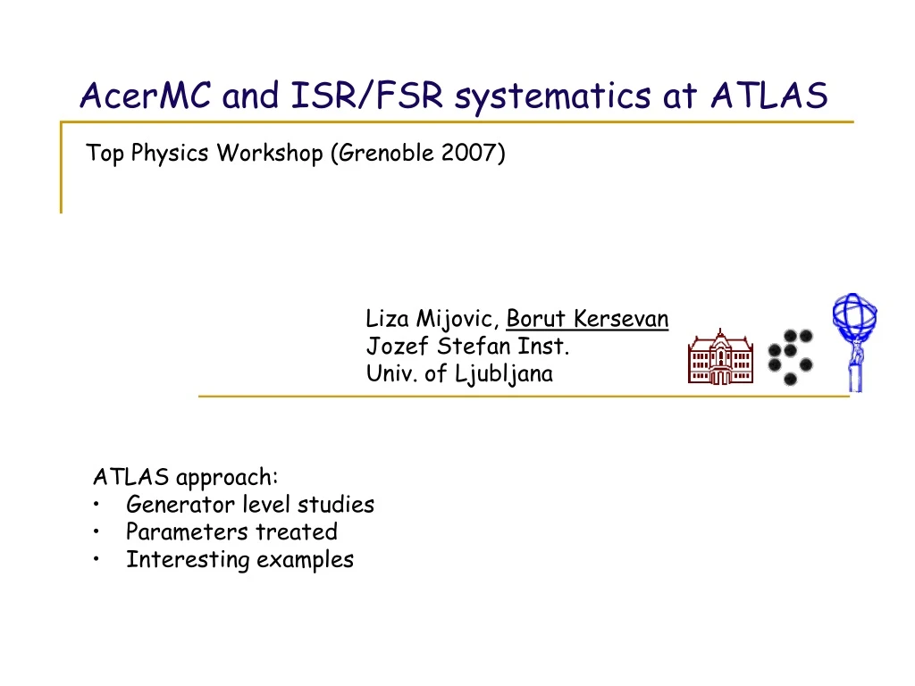 acermc and isr fsr systematics at atlas