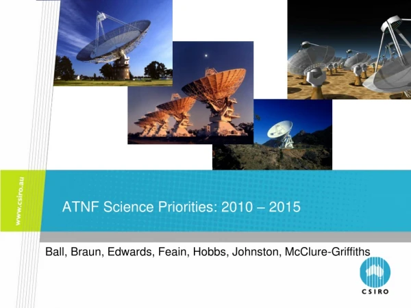 ATNF Science Priorities: 2010  –  2015
