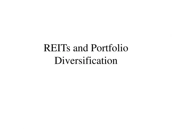 REITs and Portfolio Diversification