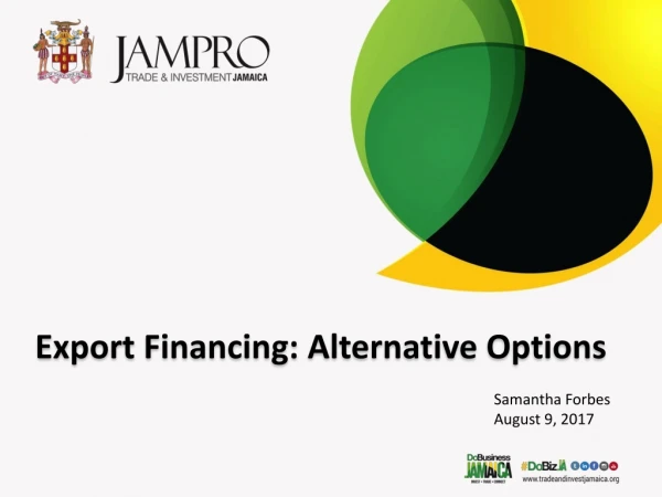 Export Financing: Alternative Options