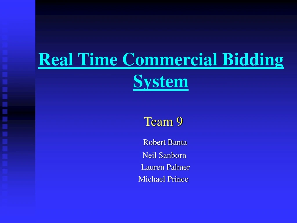 real time commercial bidding system