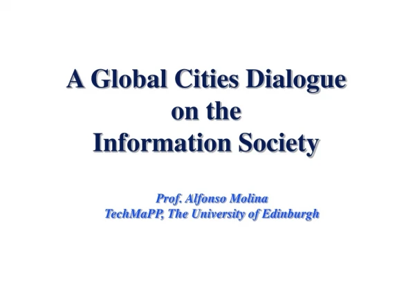 A Global Cities Dialogue on the Information Society