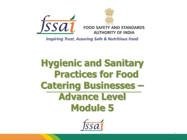 Hygienic and Sanitary    Practices for Food Catering Businesses –  Advance Level Module 5