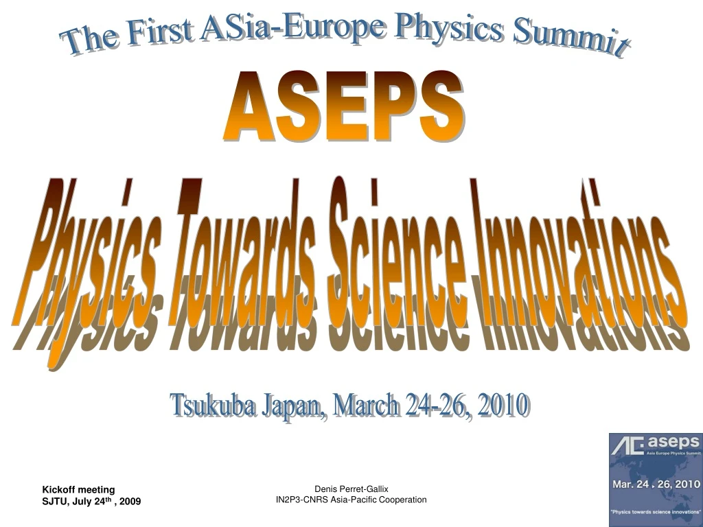the first asia europe physics summit