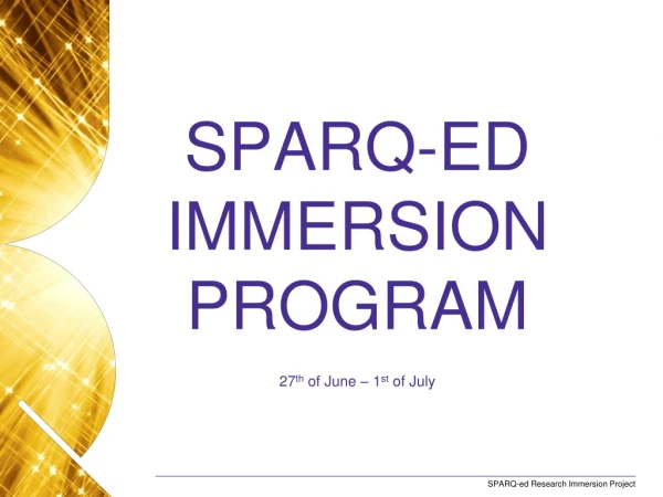 SPARQ-ED IMMERSION PROGRAM