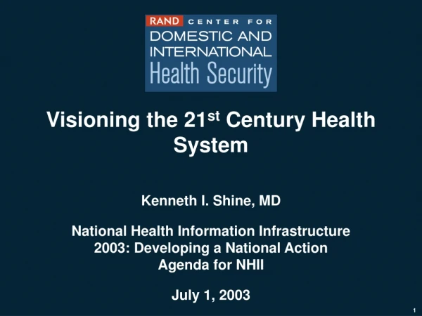 Visioning the 21 st  Century Health System