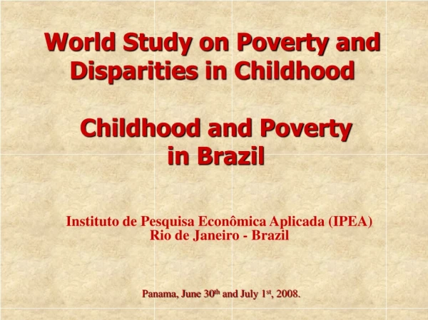 World Study on Poverty and Disparities in Childhood