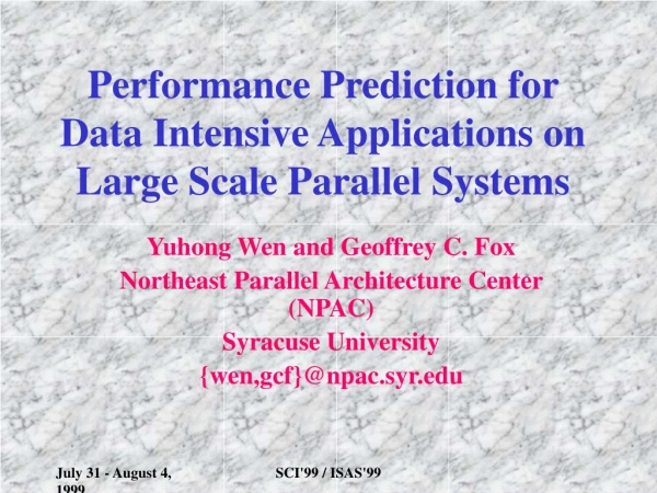 Performance Prediction for Data Intensive Applications on Large Scale Parallel Systems