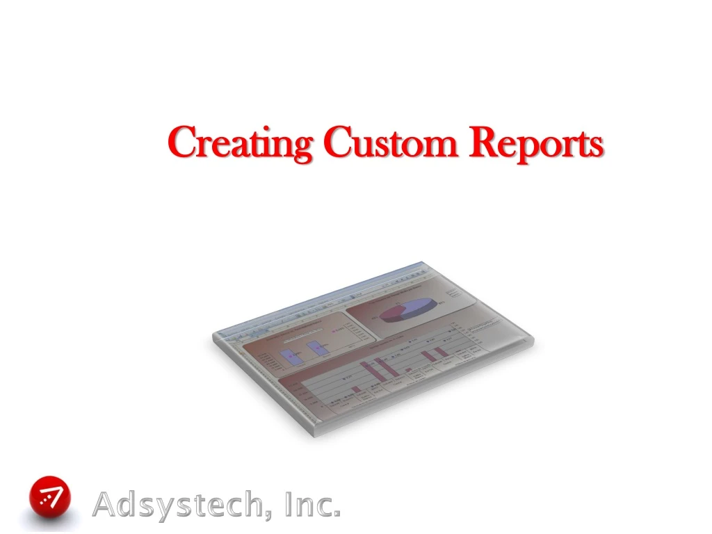 creating custom reports